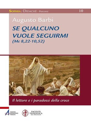 cover image of Se qualcuno vuole seguirmi Mc 8,22-10,52
